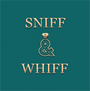 Sniff and Whiff
